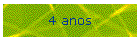 4 anos