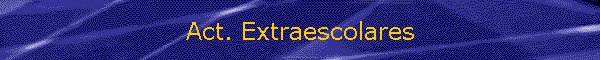 Act. Extraescolares