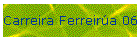 Carreira Ferreira 06