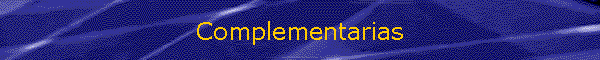 Complementarias