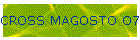 CROSS MAGOSTO O7