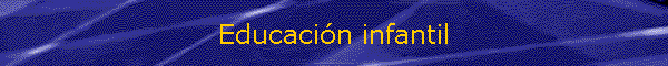 Educacin infantil