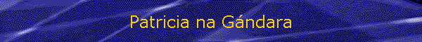 Patricia na Gndara