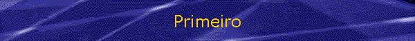 Primeiro