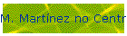 M. Martnez no Centro