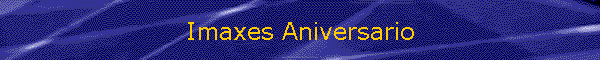 Imaxes Aniversario