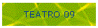 TEATRO 09