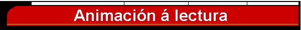 Animaci�n � lectura