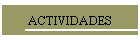 ACTIVIDADES