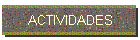 ACTIVIDADES