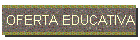 OFERTA EDUCATIVA