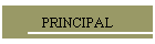 PRINCIPAL