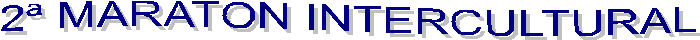 2� MARATON INTERCULTURAL