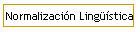 Normalizaci�n Ling��stica