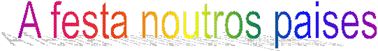 A festa noutros paises
