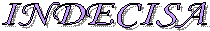 INDECISA