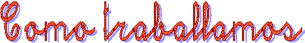 Como traballamos