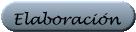 Elaboraci&oacute;n