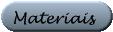 Materiais