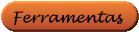 Ferramentas