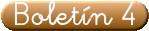 Bolet&iacute;n 4