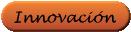 Innovaci&oacute;n