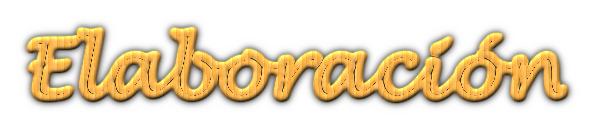 Elaboraci&oacute;n