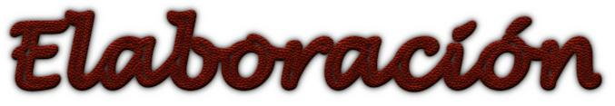 Elaboraci&oacute;n