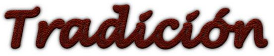 Tradici&oacute;n
