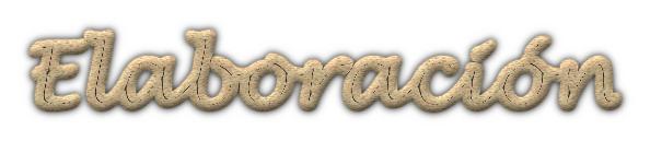Elaboraci&oacute;n