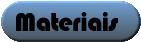 Materiais