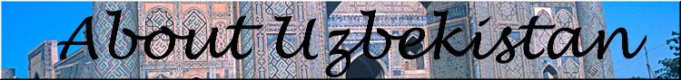 About Uzbekistan