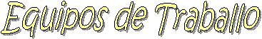 Equipos de Traballo