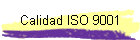 Calidad ISO 9001