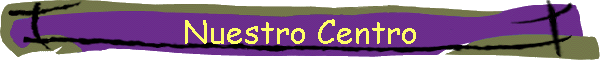 Nuestro Centro