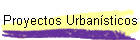 Proyectos Urban�sticos
