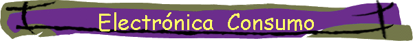 Electr�nica  Consumo