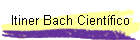 Itiner Bach Cient�fico