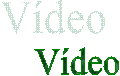 V�deo