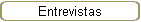 Entrevistas