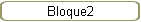 Bloque2