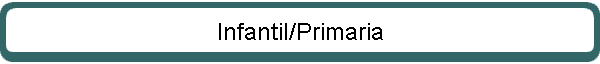 Infantil/Primaria