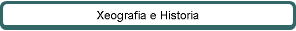Xeografia e Historia