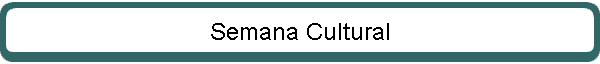 Semana Cultural
