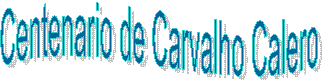 Centenario de Carvalho Calero
