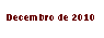 Cuadro de texto: Decembro de 2010