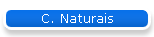C. Naturais