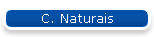 C. Naturais