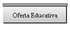 Oferta Educativa