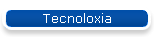 Tecnoloxia